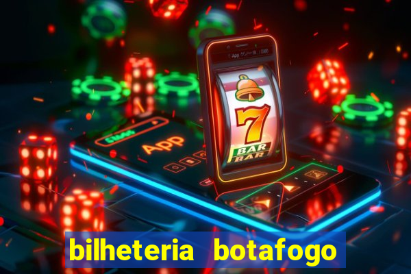 bilheteria botafogo general severiano